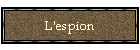 L'espion