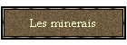 Les minerais